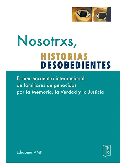 Tapa de Nosotrxs, historias desobedientes